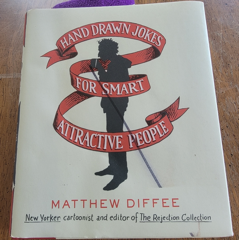 Hand Drawn Jokes for Smart Attractive People by Matthew Diffee Hardback Book